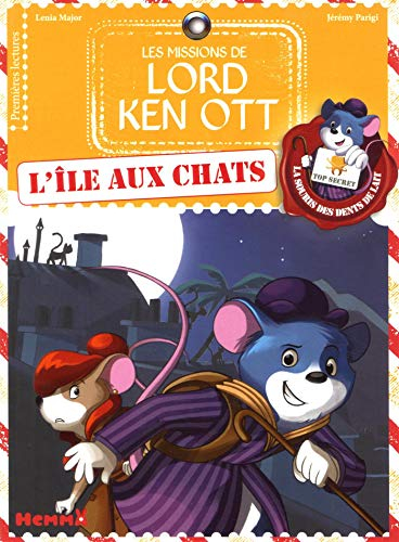 Les missions de lord Ken Ott. Vol. 1. L'île aux chats