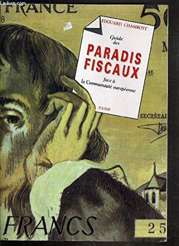 Guide des paradis fiscaux face à la Communauté européenne