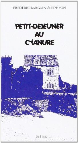 Petit déjeuner au cyanure
