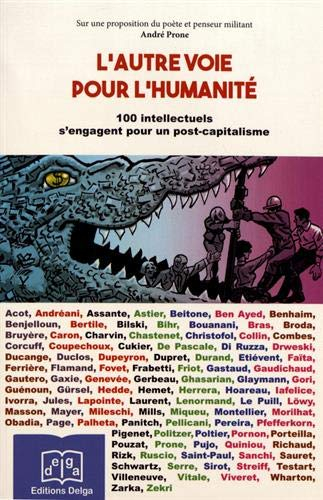 L'autre voie pour l'humanité : 100 intellectuels s'engagent pour un post-capitalisme