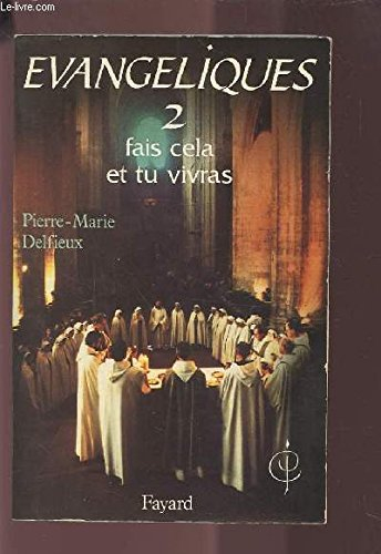 Evangéliques : Communion de Jérusalem. Vol. 1. C'est l'amour que je veux