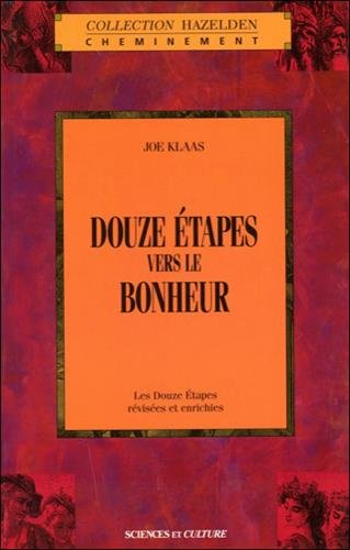 douze étapes vers le bonheur
