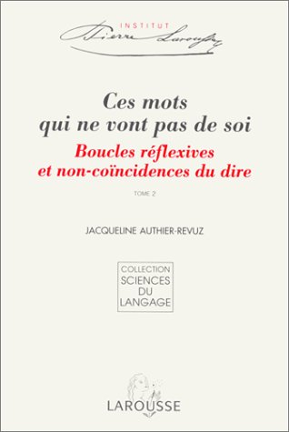 Ces mots qui ne vont pas de soi, tome 2