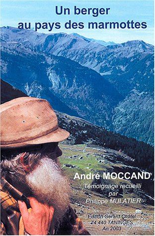 Un berger au pays des marmottes