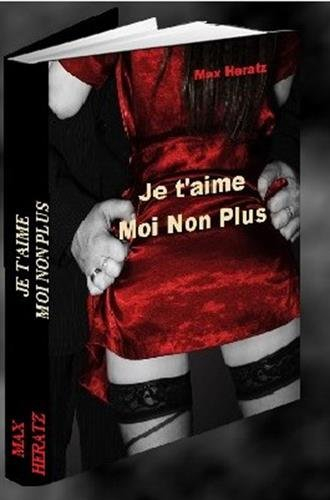 Je t'aime, moi non plus