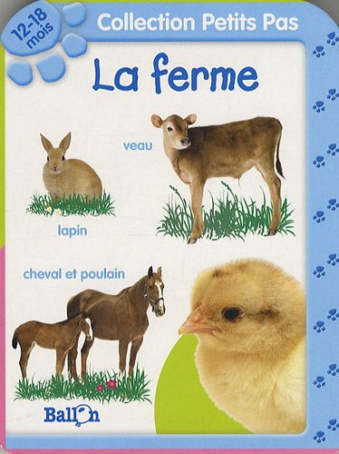 La ferme : 12-18 mois
