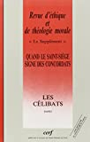Quand le Saint-Siège signe des concordats : Revue d'ethique et de théologie morale: Le supplément, n