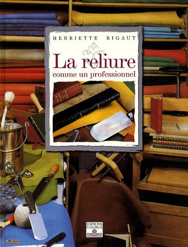 La reliure comme un professionnel