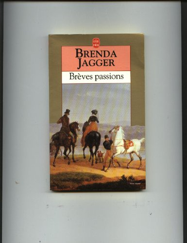 Brèves passions