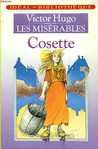 Les misérables. Vol. 2. Cosette