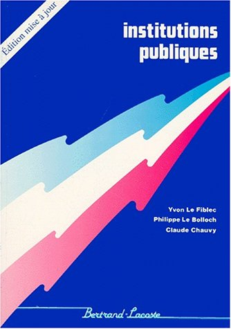 Institutions publiques : dossiers et synthèses