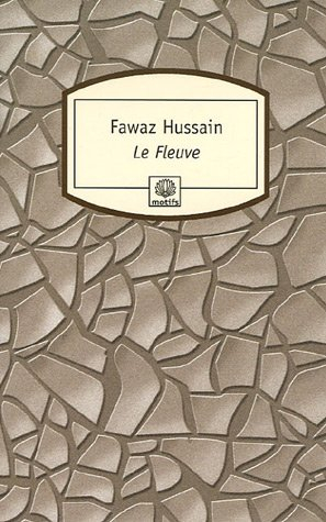 Le fleuve : récit