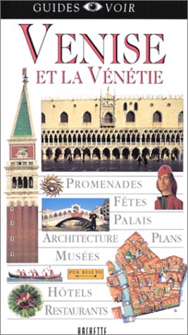 guide voir. venise et la vénétie