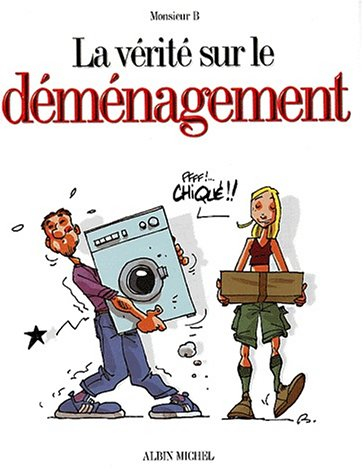 La vérité sur le déménagement