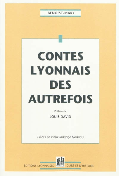 Contes lyonnais des autrefois