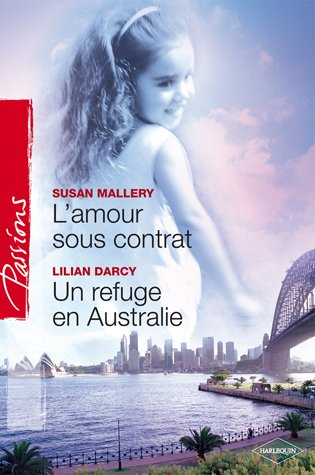 L'amour sous contrat. Un refuge en Australie