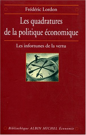 Les quadratures de la politique économique : les infortunes de la vertu
