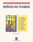 Drôles de plumes : 11 nouvelles de Tintin au pays du roi des Belges