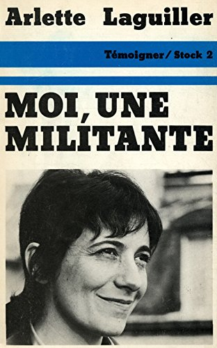 moi une militante / 1974 / laguiller, arlette / réf: 30459