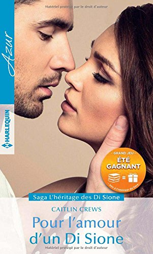 Pour l'amour d'un Di Sione : l'héritage des Di Sione