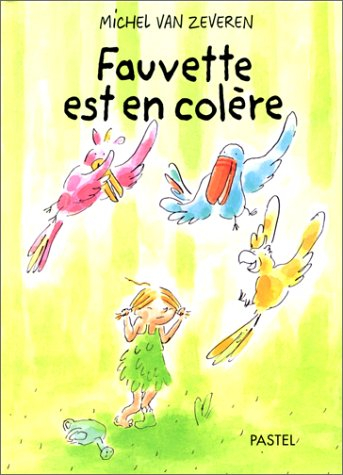 Fauvette est en colère