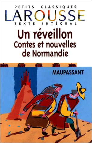 Un réveillon, contes et nouvelles de Normandie