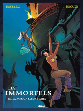 Les immortels. Vol. 3. La passion selon Nahel