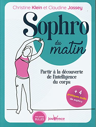 Sophro du matin : partir à la découverte de l'intelligence du corps