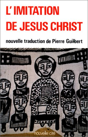 L'imitation de Jésus Christ