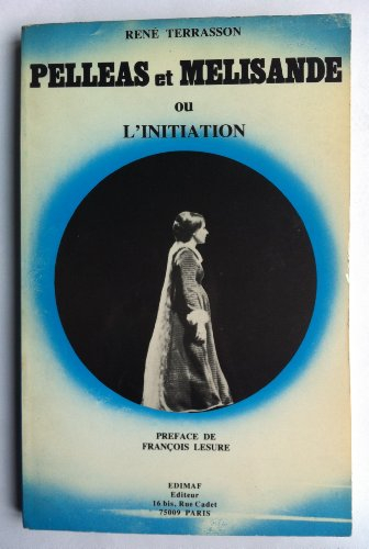 Pelléas et Mélisande