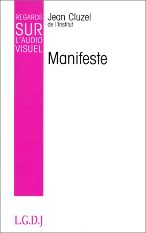 Regards sur l'audiovisuel. Vol. 11. Manifeste : pour le secteur public de l'audiovisuel et l'industr