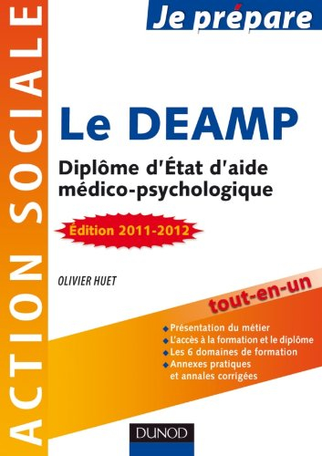 Le DEAMP : diplôme d'Etat d'aide médico-psychologique