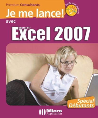 Je me lance avec Excel 2007