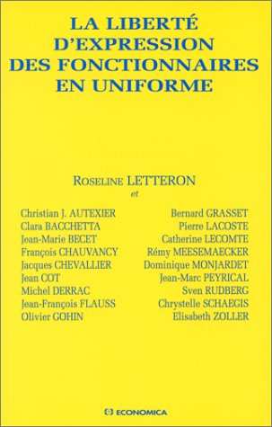 La liberté d'expression des fonctionnaires en uniforme