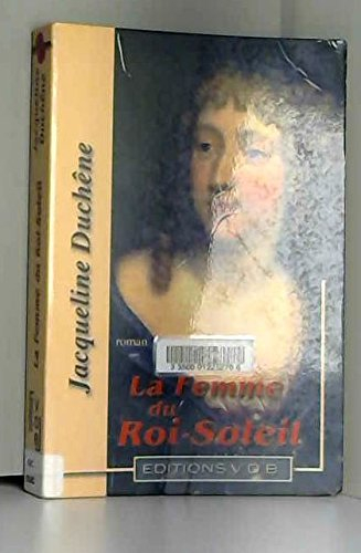 la femme du roi-soleil