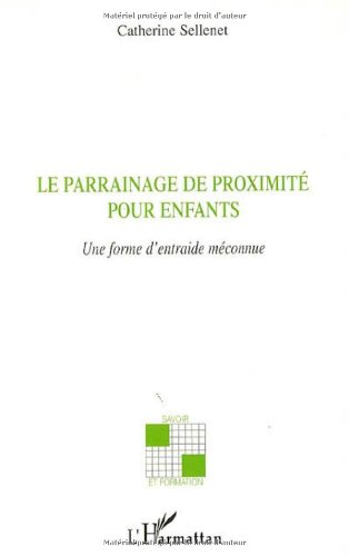 Le parrainage de proximité pour enfants : une forme d'entraide méconnue
