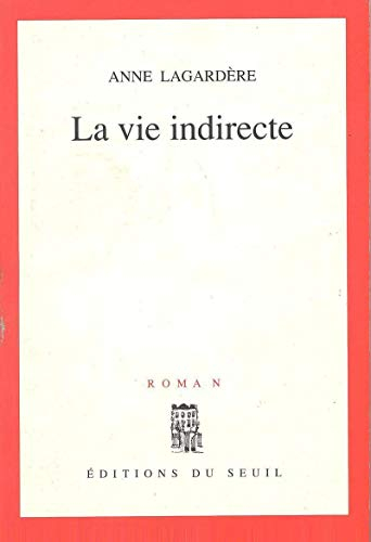 La Vie indirecte