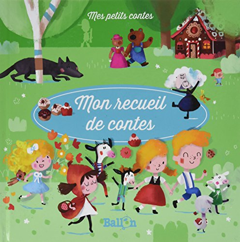 Mon recueil de contes. Vol. 2