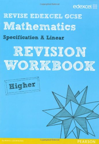 revise edexcel gcse mathematics spec a higher revision workbook