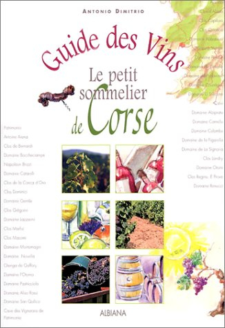 Le petit sommelier : guide des vins de Corse