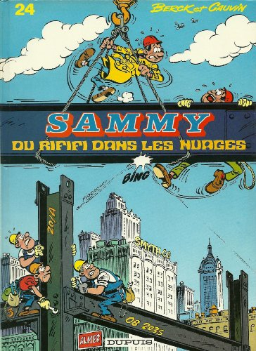 Sammy. Vol. 24. Du rififi dans les nuages