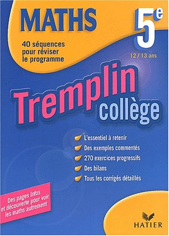 tremplin collège : mathématiques, 5e - 12-13 ans
