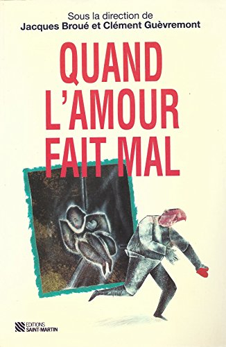 Quand L'amour Fait Mal