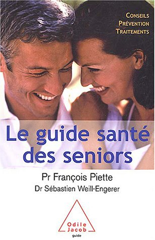 Le guide santé des seniors : conseils, prévention, traitements