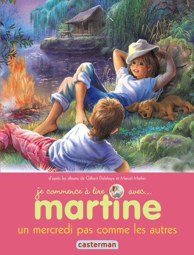 Je commence à lire avec Martine. Vol. 4. Martine, un mercredi pas comme les autres