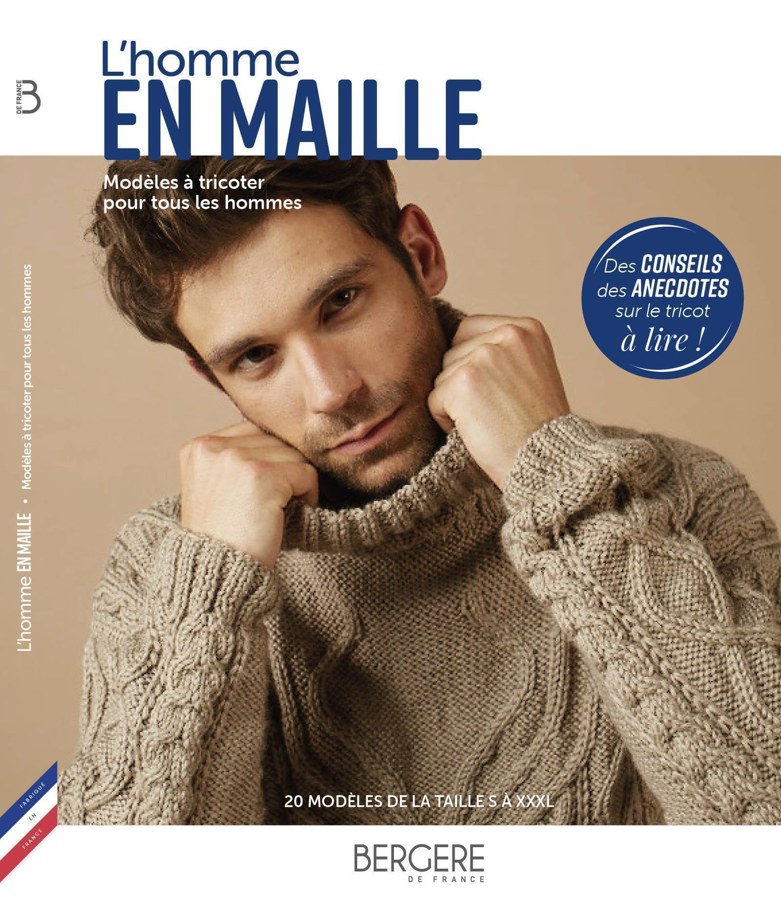 L'homme en maille : modèles à tricoter pour tous les hommes : 20 modèles de la taille S à XXL