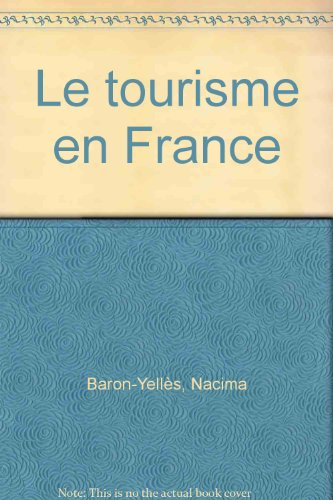 Le tourisme en France