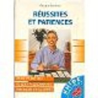 Réussites et patiences