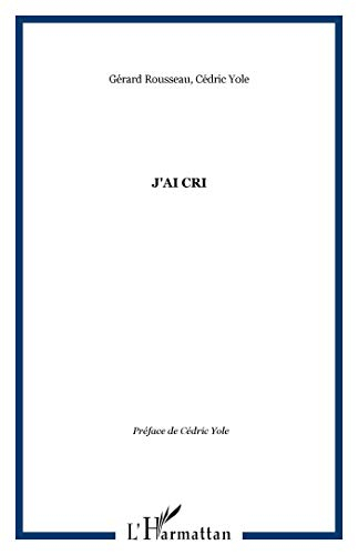J'ai cri