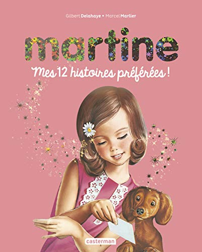 Martine : mes 12 histoires préférées !